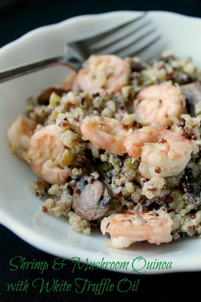 Shrimp and Mushroom Quinoa with White Truffle Infused Oil