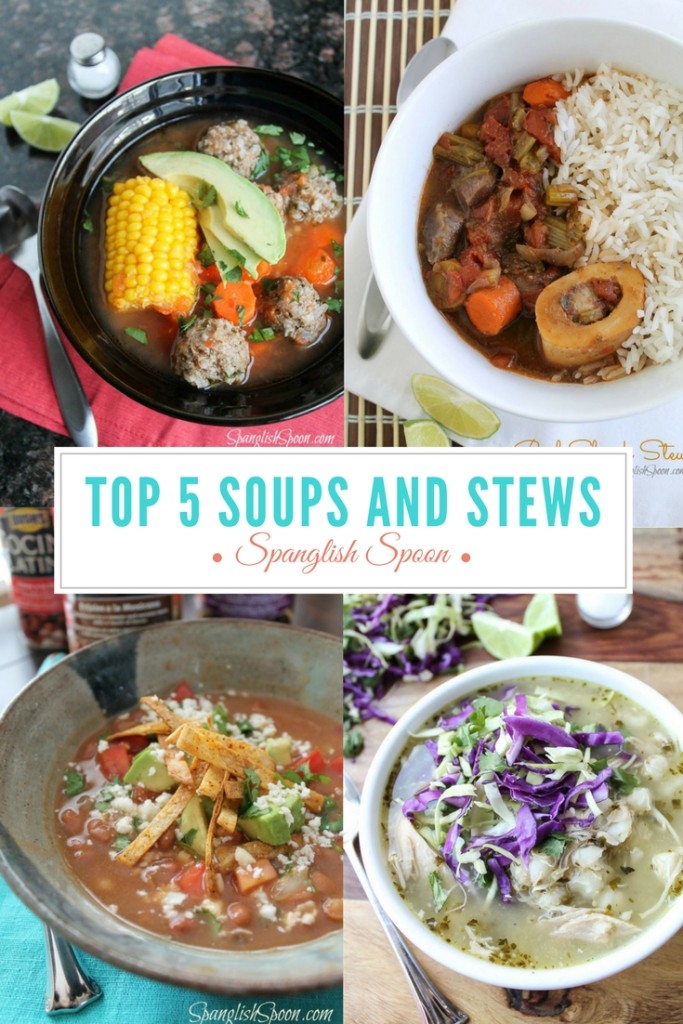 Top 5 Soups and Stews via Spanglish Spoon